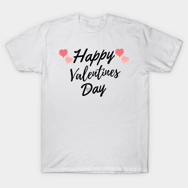 Happy Valentines Day T-Shirt by Simple D.